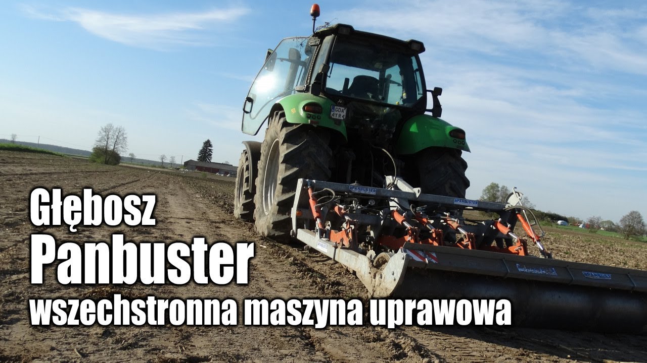 Głębosz Panbuster &ndash; wszechstronna maszyna uprawowa