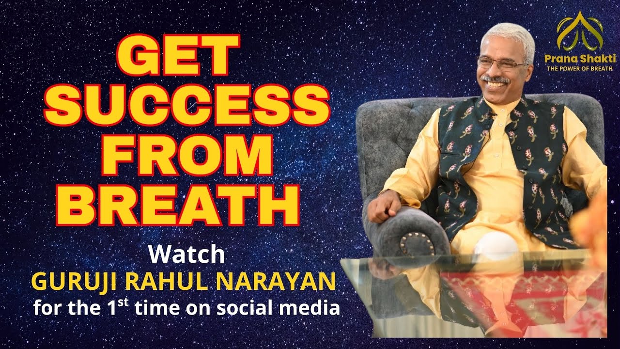 Science of Breath by Guruji Rahul Narayan | Episode 1 #breathingtechniques #successthroughbreathing