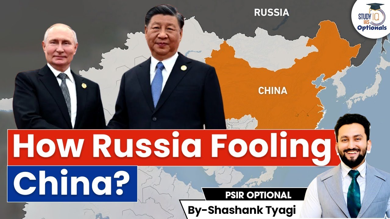 Russia Could Become China's Economic Colony | Impact on India | Putin | Xi Jinping | UPSC