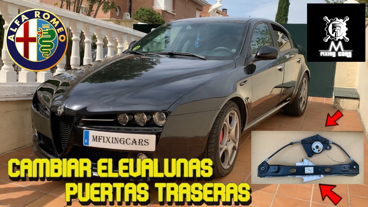 Cambiar elevalunas Alfa Romeo 159