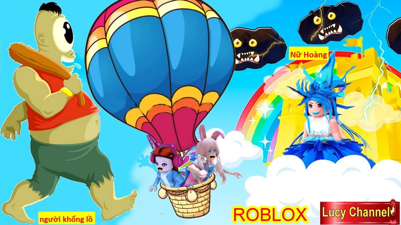 GIÚP NỮ HOÀNG TÌM CÂY PHÉP THUẬT TỪ NGƯỜI KHỔNG LỒ | MAGIC BALLOON STORY ROBLOX