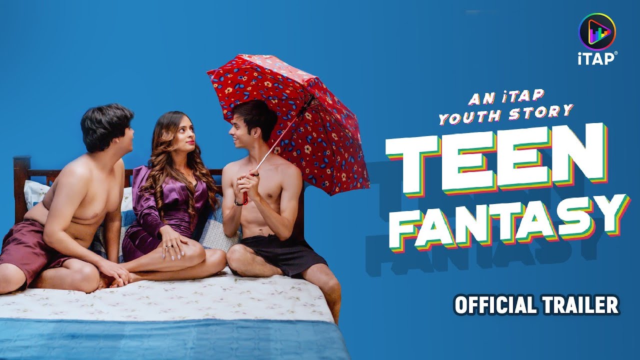Teen Fantasy Official Trailer | iTAP Originals | Shreyas Patil , Nishkarsh Dixit, Bhavna Rokade