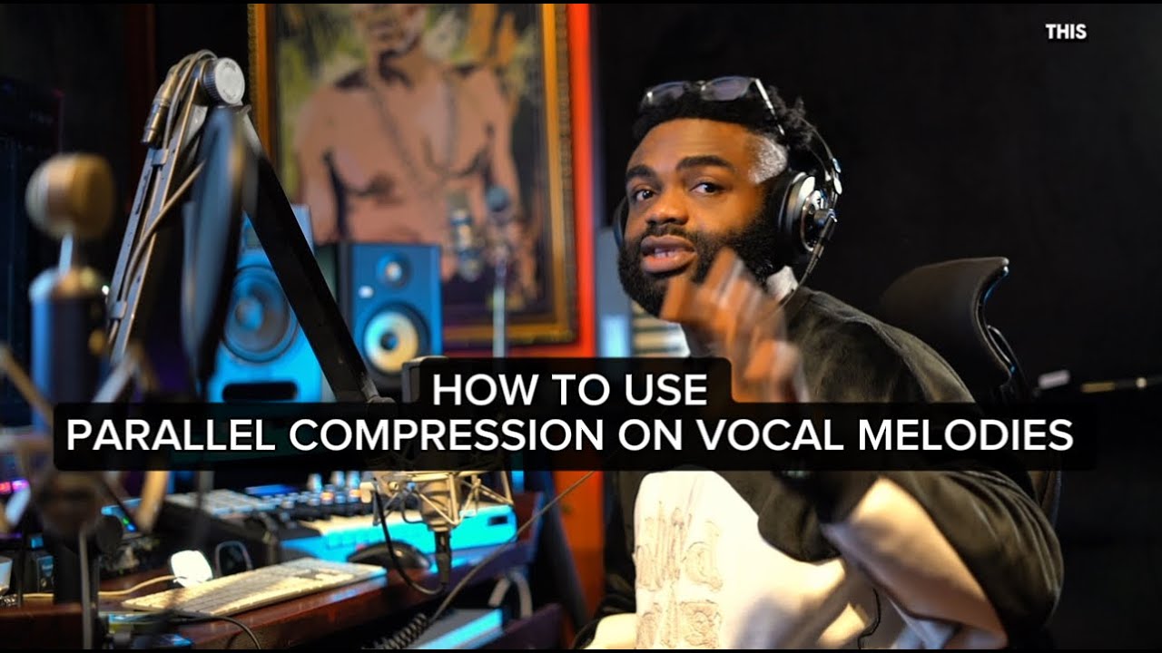 HOW TO USE PARALLEL COMPRESSION ON VOCAL AND MELODIES
