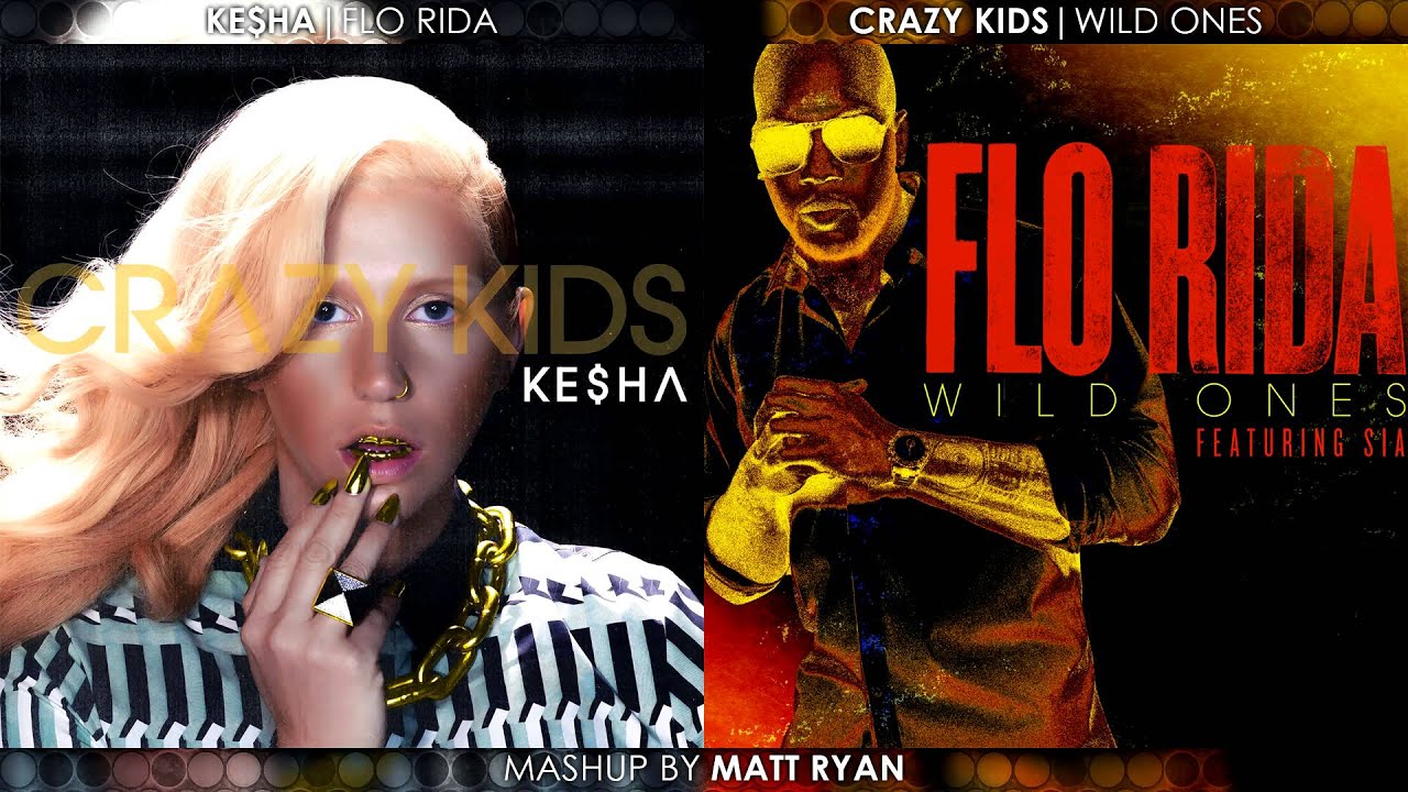 Ke$ha Vs. Flo Rida - Crazy Kids (Mashup)