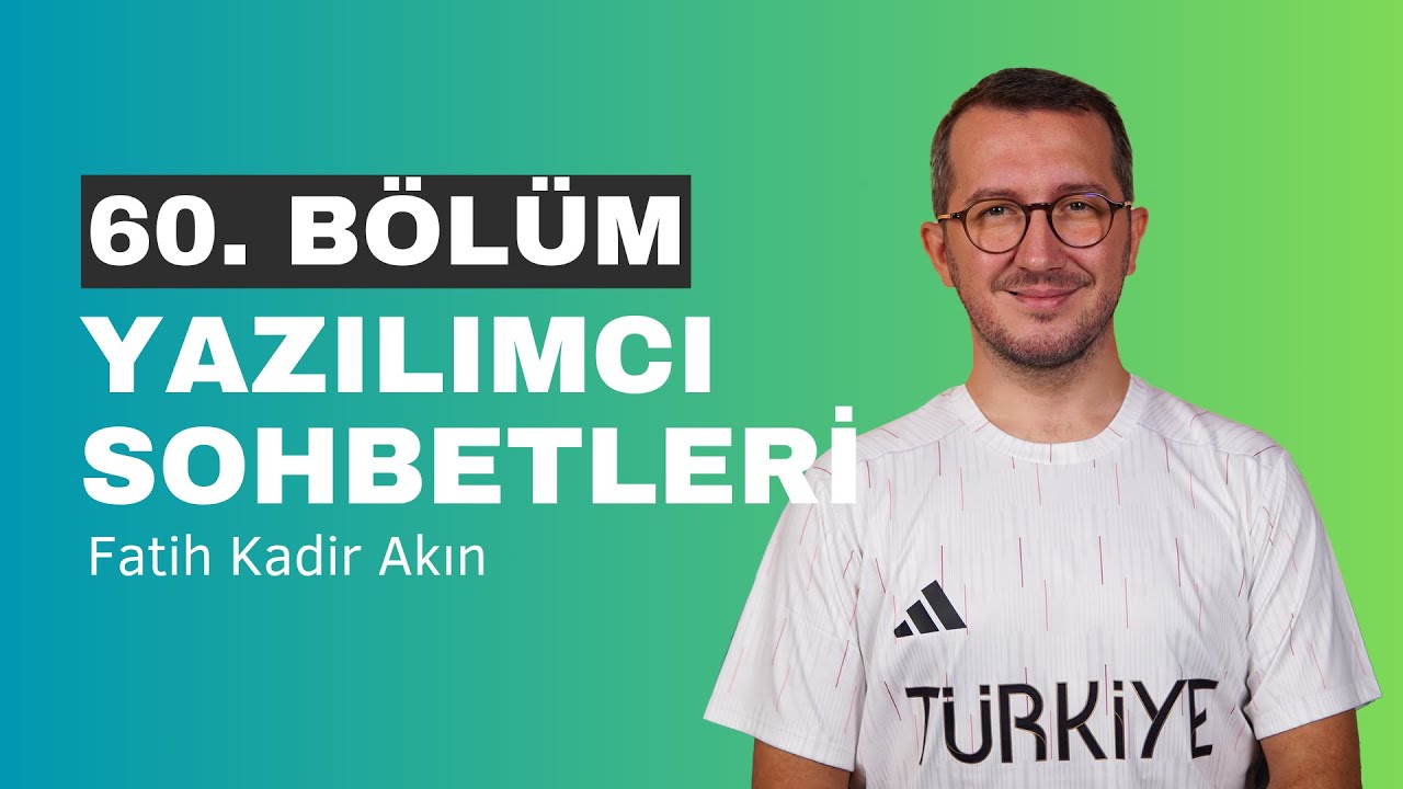 Yazılıma İlkokulda Başladım (Fatih Kadir Akın)