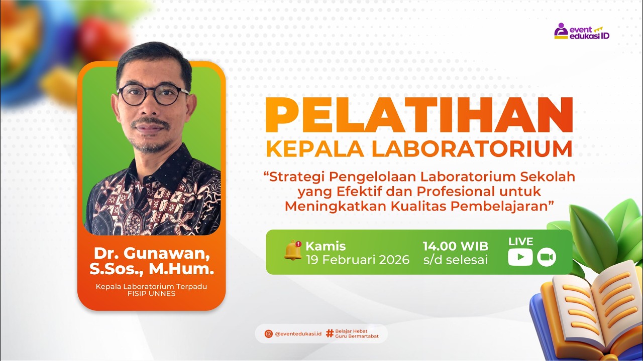 H1: Webinar Pengelolaan Laboratorium Sekolah Efektif Profesional Meningkatkan Kualitas Pembelajaran