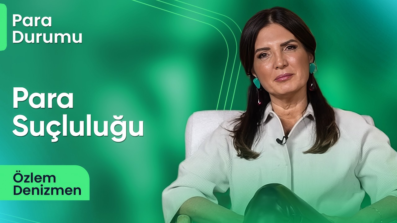 Para Suçluluğu ile Mücadele I Özlem Denizmen