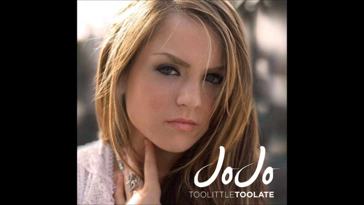 Jojo - Too Little Too Late (Speed Up)