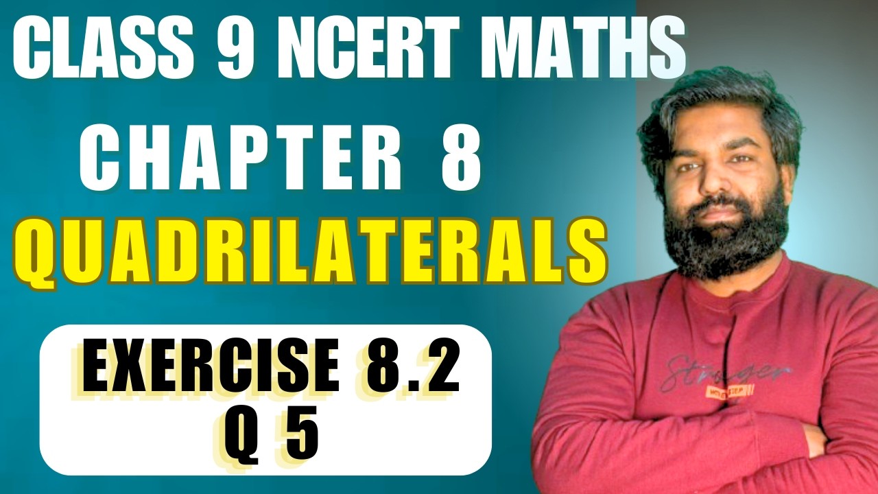 Class 9 Maths | Chapter 8 | Exercise 8.2 Q5 | Quadrilaterals | NCERT Solutions