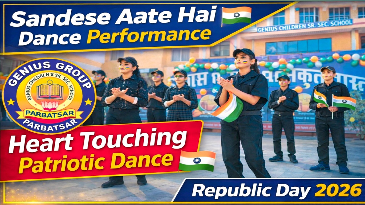 Sandese Aate Hai Dance Performance 🇮🇳 | Genius Children Senior Secondary School | Republic Day 2026