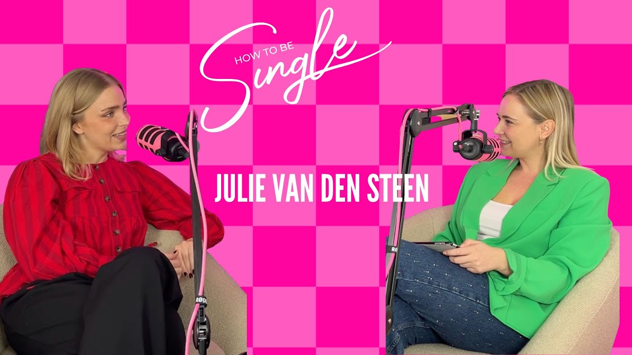 How to be Single met Julie Van den Steen