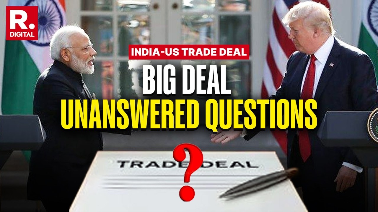 India-US Trade Deal: Several Aspects Remain Unanswered In Mega Trump-Modi Agreement | Tariffs