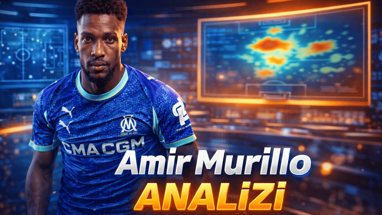 Amir Murillo ANALİZİ