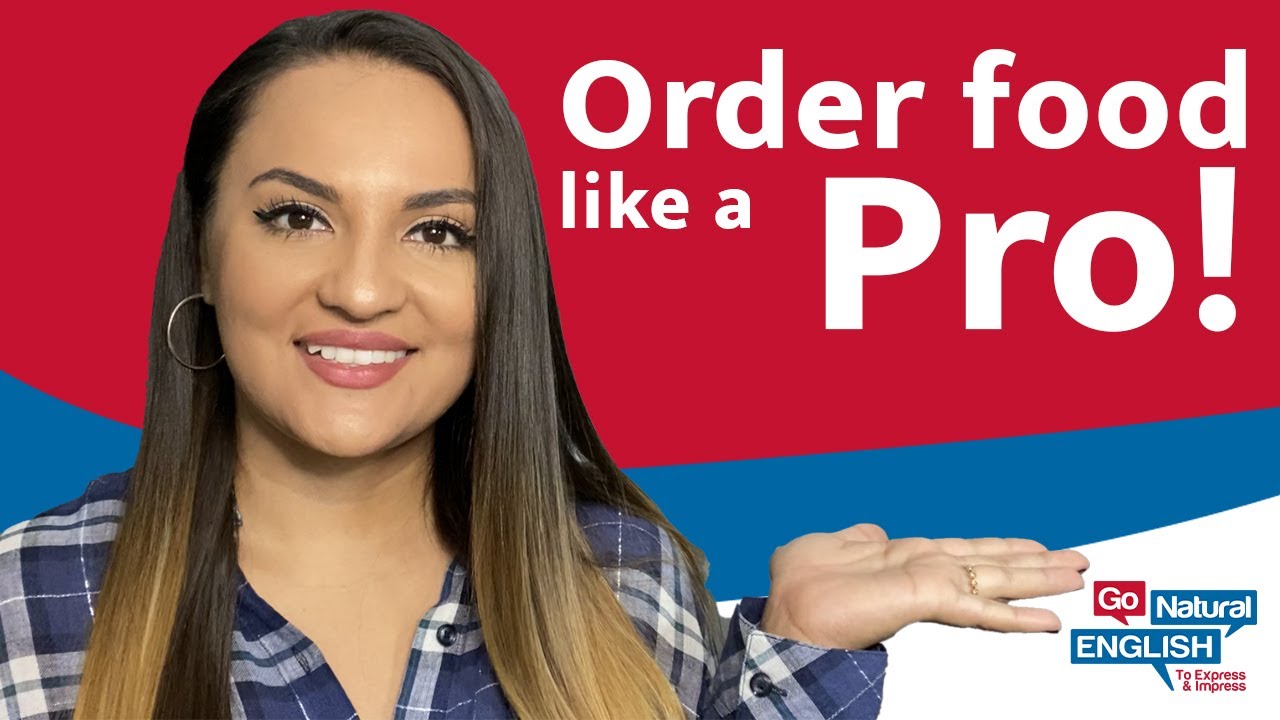 How to Order Food in English | Speaking Practice | Go Natural English