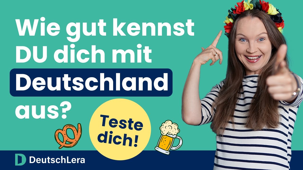Teste deine Kenntnisse &uuml;ber Deutschland! I Landeskunde, Deutsch