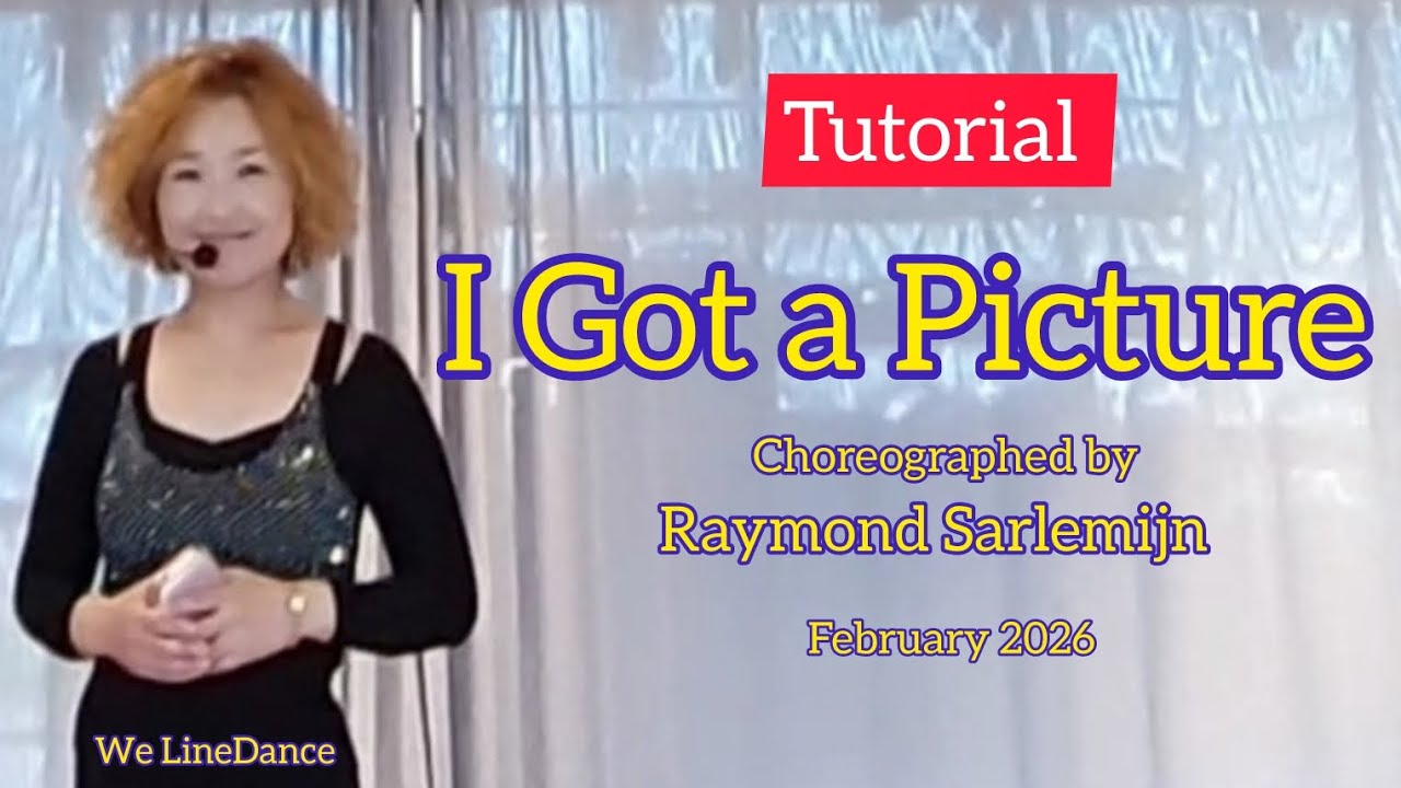 Tutorial : I Got a Picture linedance 