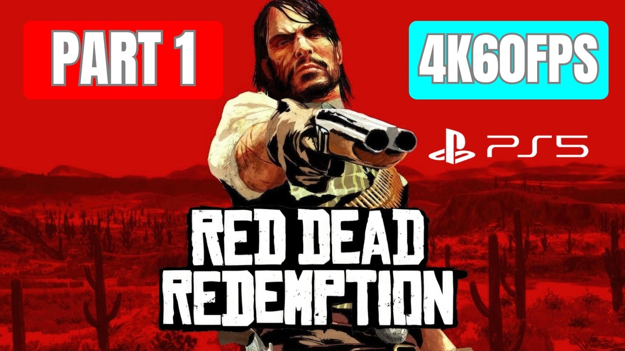 RED DEAD REDEMPTION Full Story Gameplay (PS5) - Part 1: The Road to Fort Mercer [4K 60FPS]