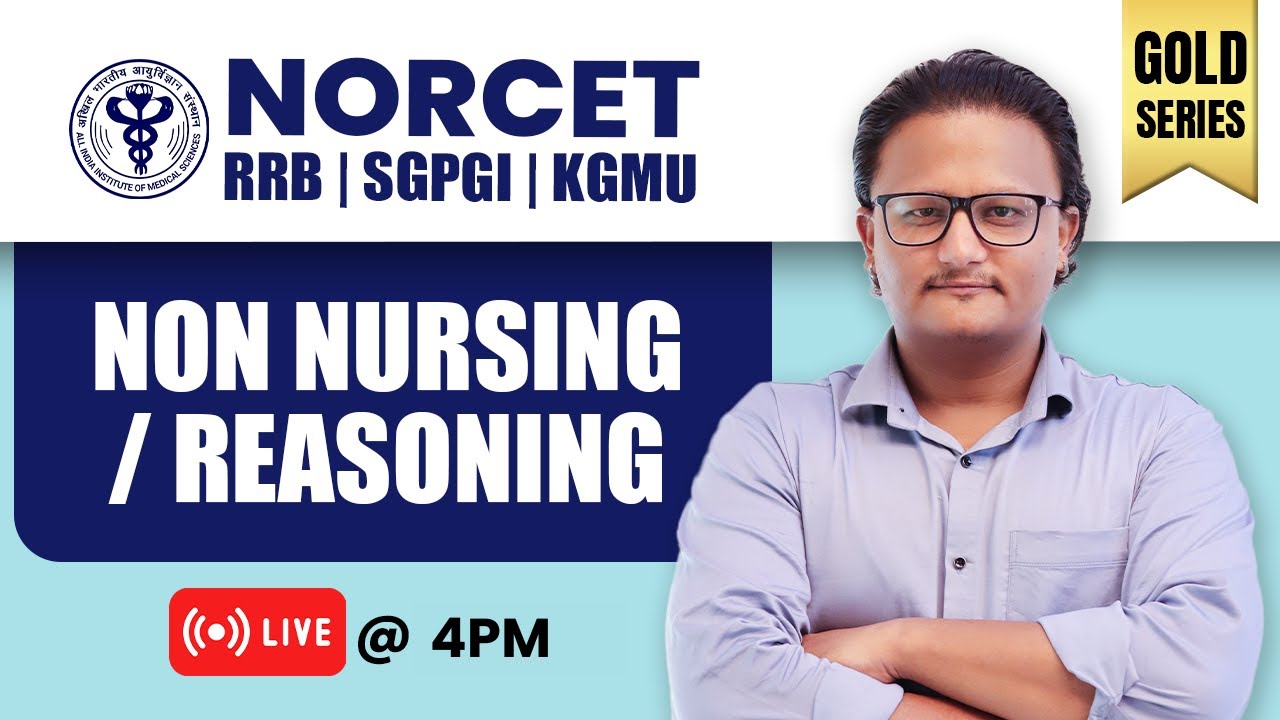 Non Nursing / Gk / Reasoning | NORCET 10 | RRB | SGPGI | KGMU | Non Nursing Classes | NPrep