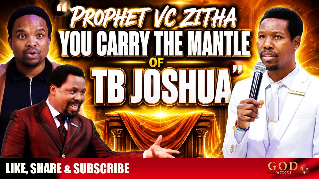 PROPHET VC ZITHA &ndash; YOU CARRY THE MANTLE OF TB JOSHUA | A Powerful Prophetic Revelation
