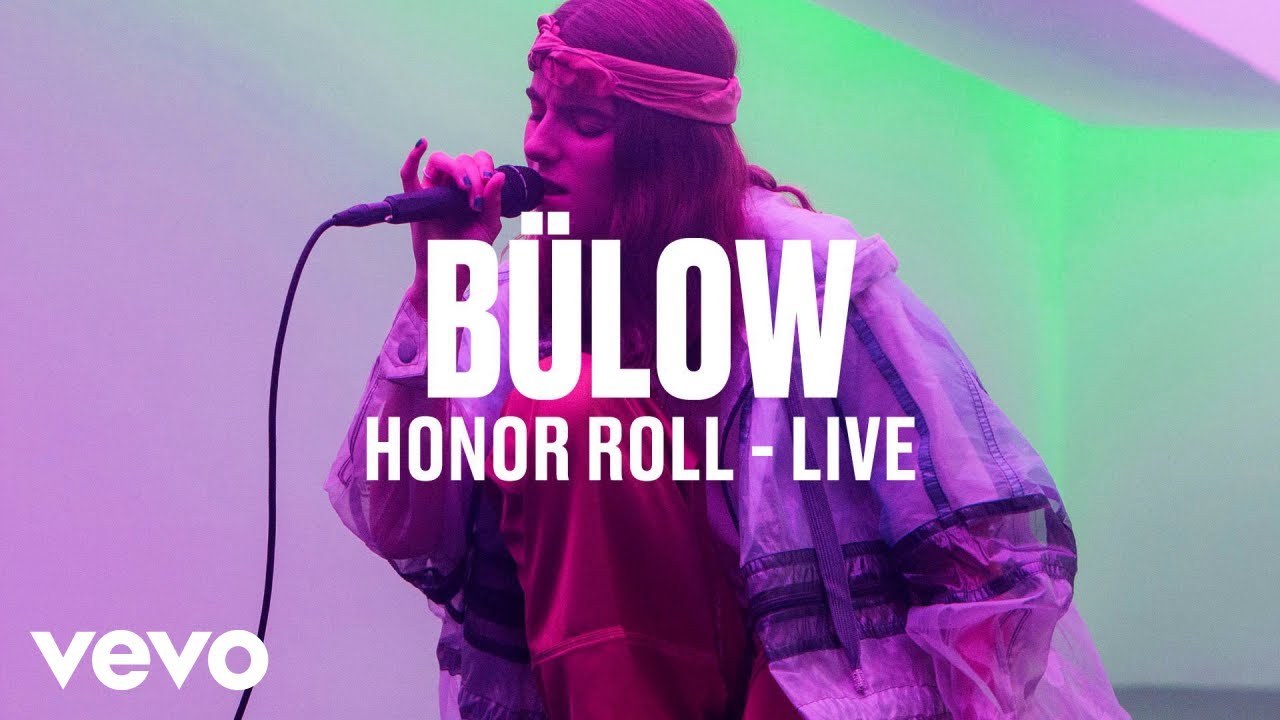 bülow - Honor Roll (Live) | Vevo DSCVR