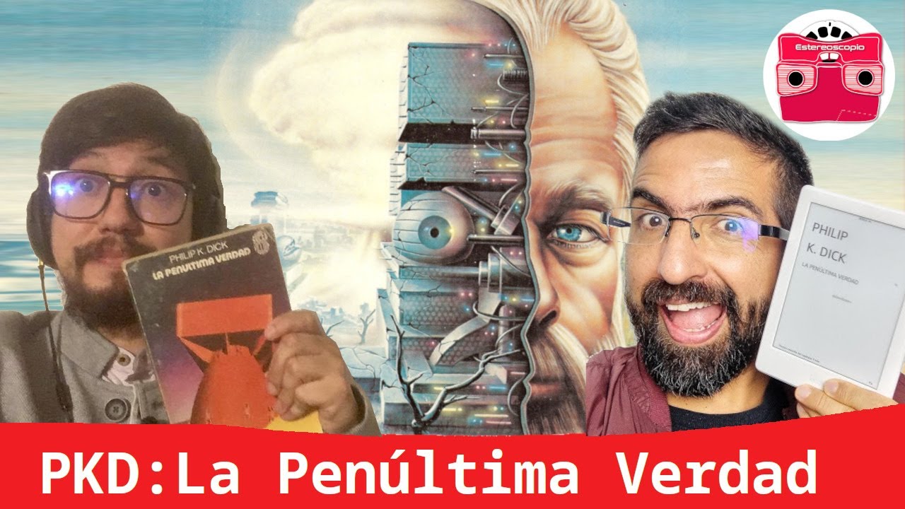 Philip K. Dick -La Penúltima Verdad-