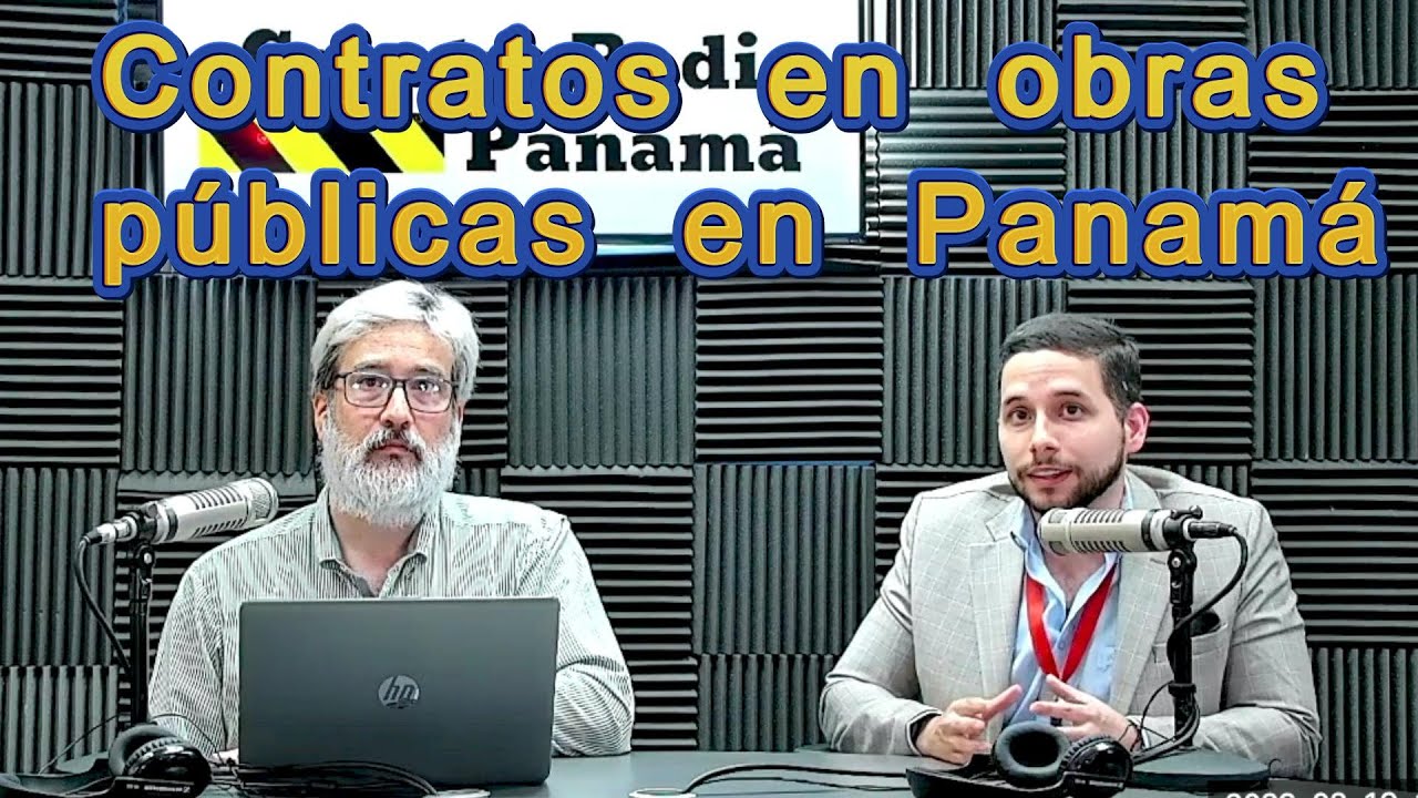 Contratos de Obras Públicas en Panamá - Lic. Alejandro Arze L. - ConstruRadio Panamá