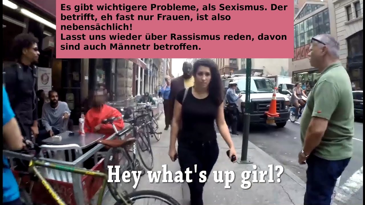 Sexismus- von Rassismusdebatte verdr&auml;ngt /Rob Bliss:&bdquo;10 Hours of Walking in NYC as a Woman&ldquo;