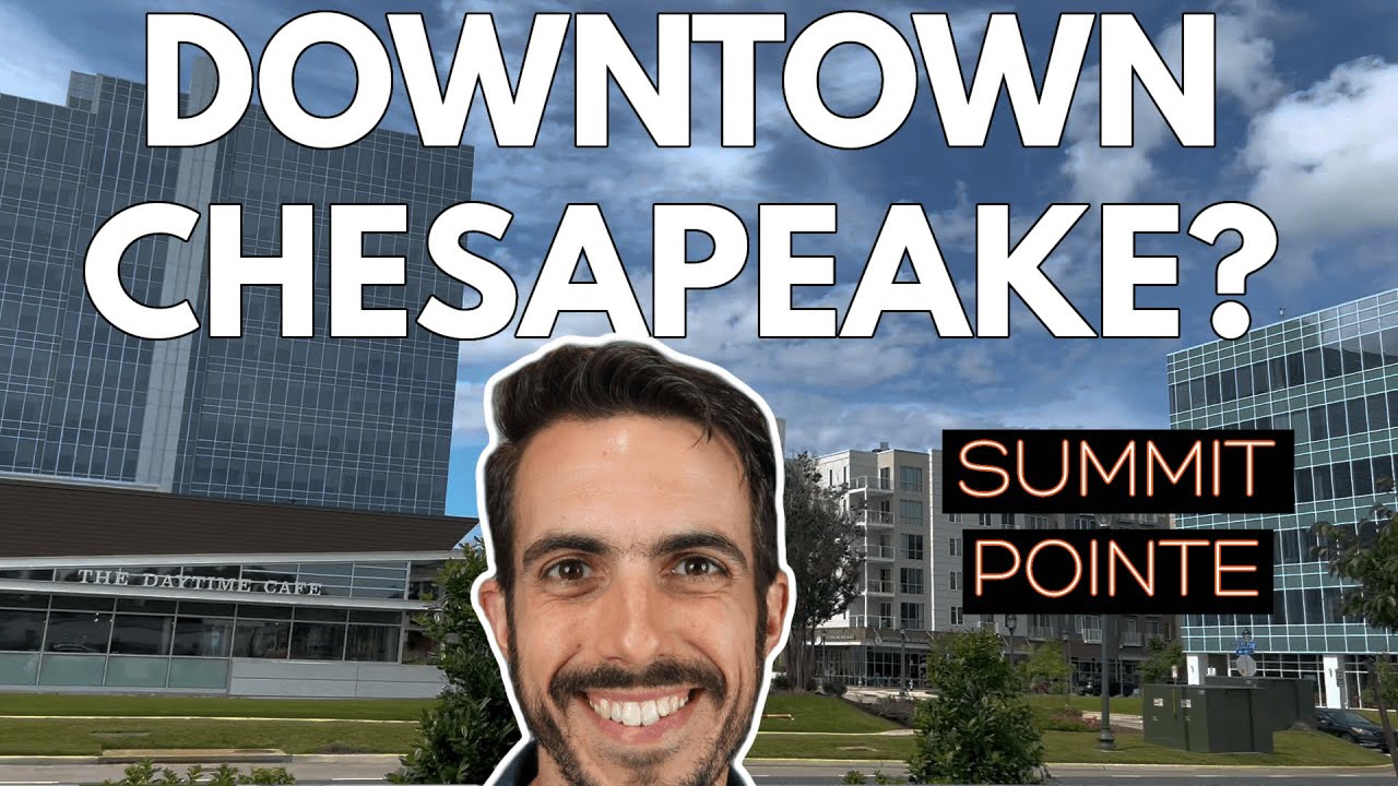 The NEW DOWNTOWN In Chesapeake Virginia That's Changing the City Forever [SUMMIT POINTE]