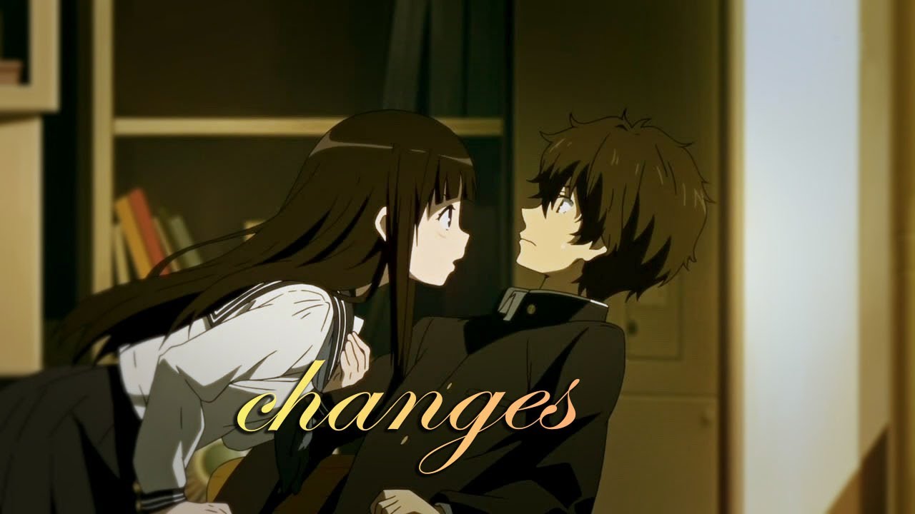 Hyouka「Short AMV」- Changes