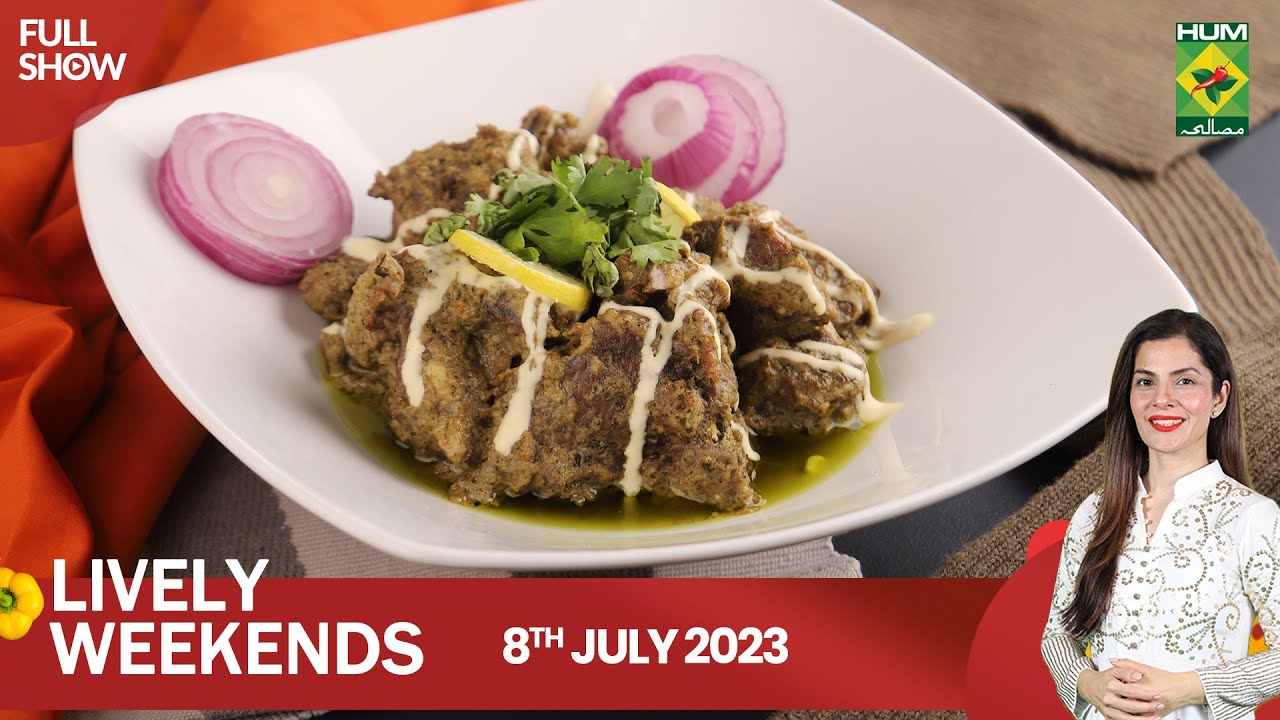 Mutton Afghani With Silky Gravy | Lively Weekends | 8 July 2023 | Kiran Khan | MasalaTv