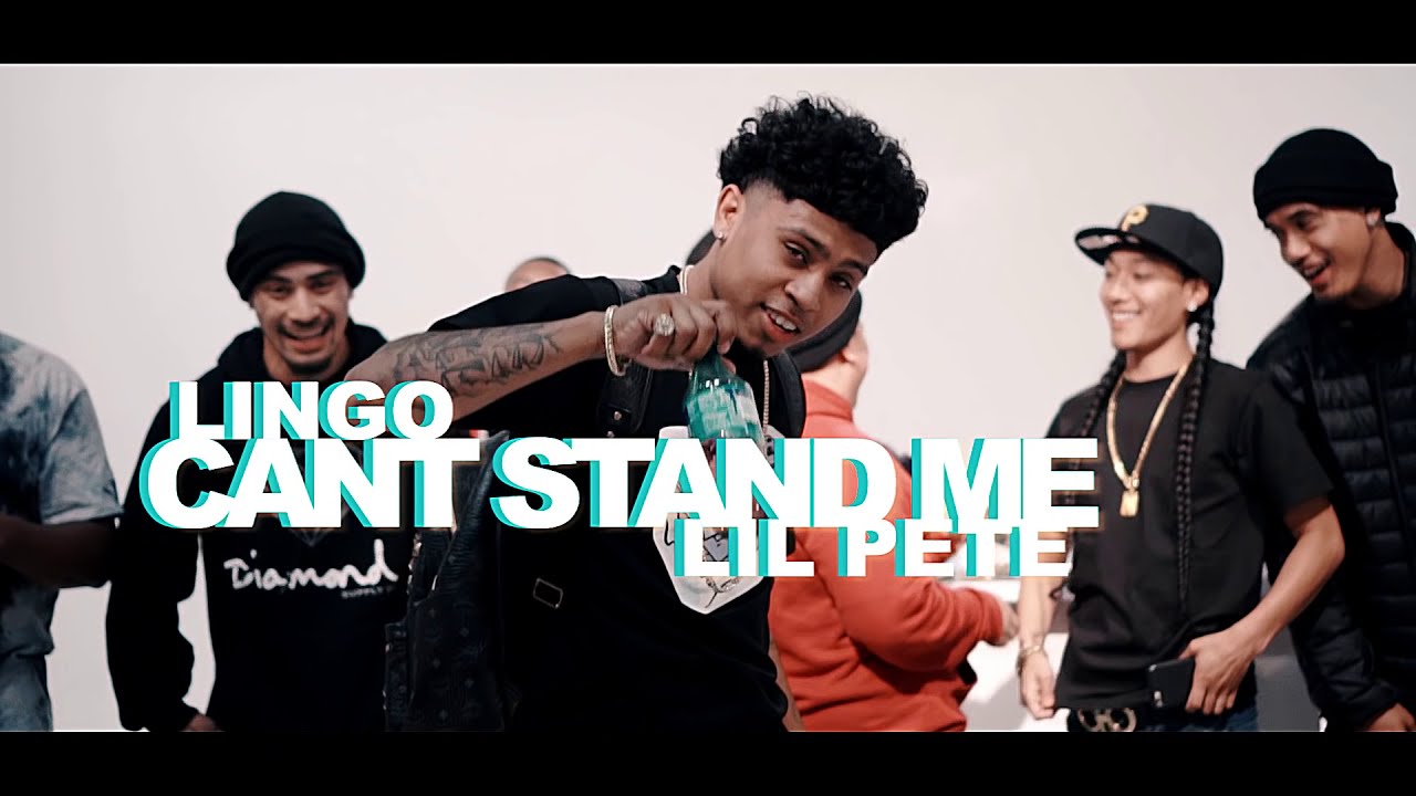 Lingo x Lil Pete - Can't Stand Me | Dir. @WETHEPARTYSEAN