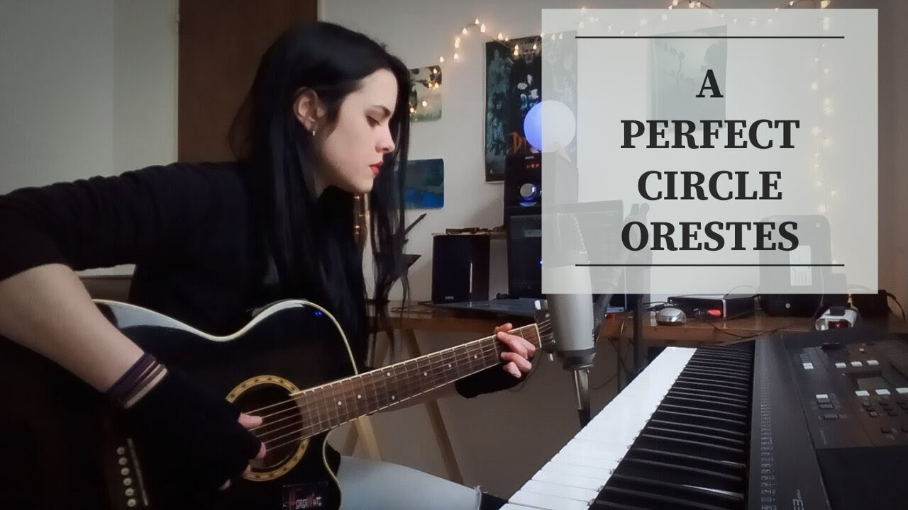 A Perfect Circle - Orestes (Rose Heiderscheid Cover)