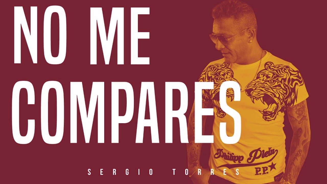 Sergio Torres - No Me Compares (CD Completo) ENGANCHADO
