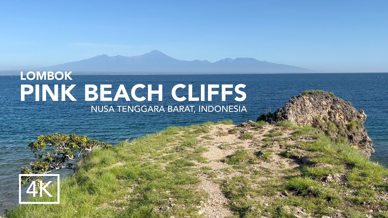 JALAN NAIK TEBING PINK BEACH LOMBOK ▪︎ NUSA TENGGARA BARAT, INDONESIA