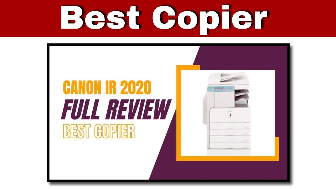 Canon ir2020 full review | best copier for medium business