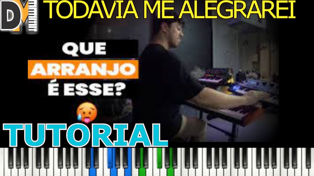 Todavia Me Alegrarei - NT Praise - #Keyscam Felipe Martins Tutorial (luciano Delgom)