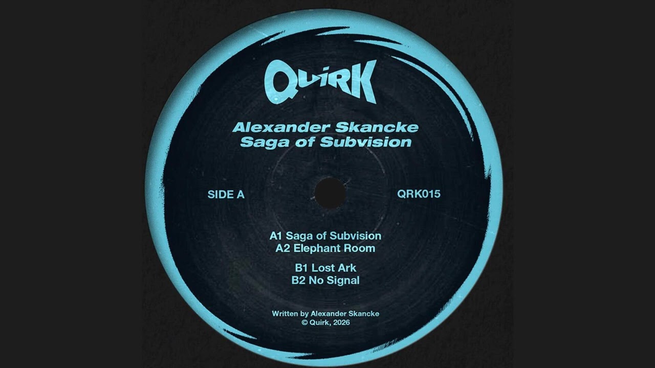 Alexander Skancke - Saga Of Subvision [QRK015]
