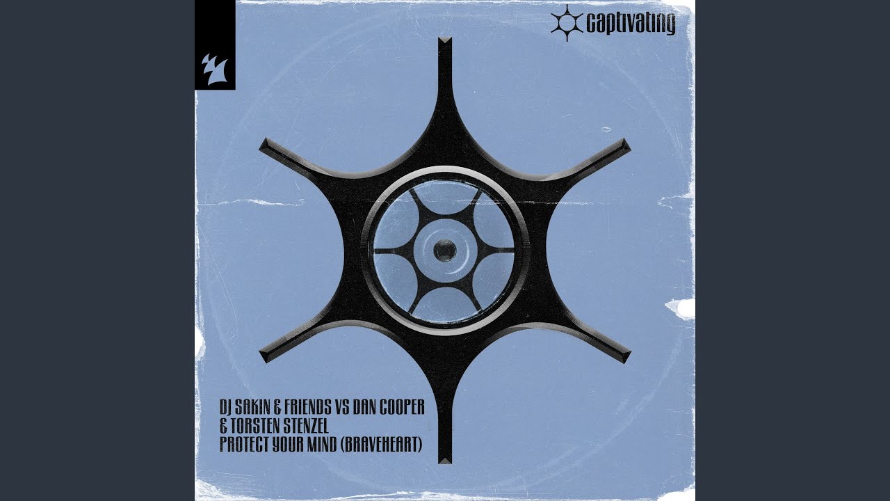 Protect Your Mind (Braveheart) (Extended Mix)