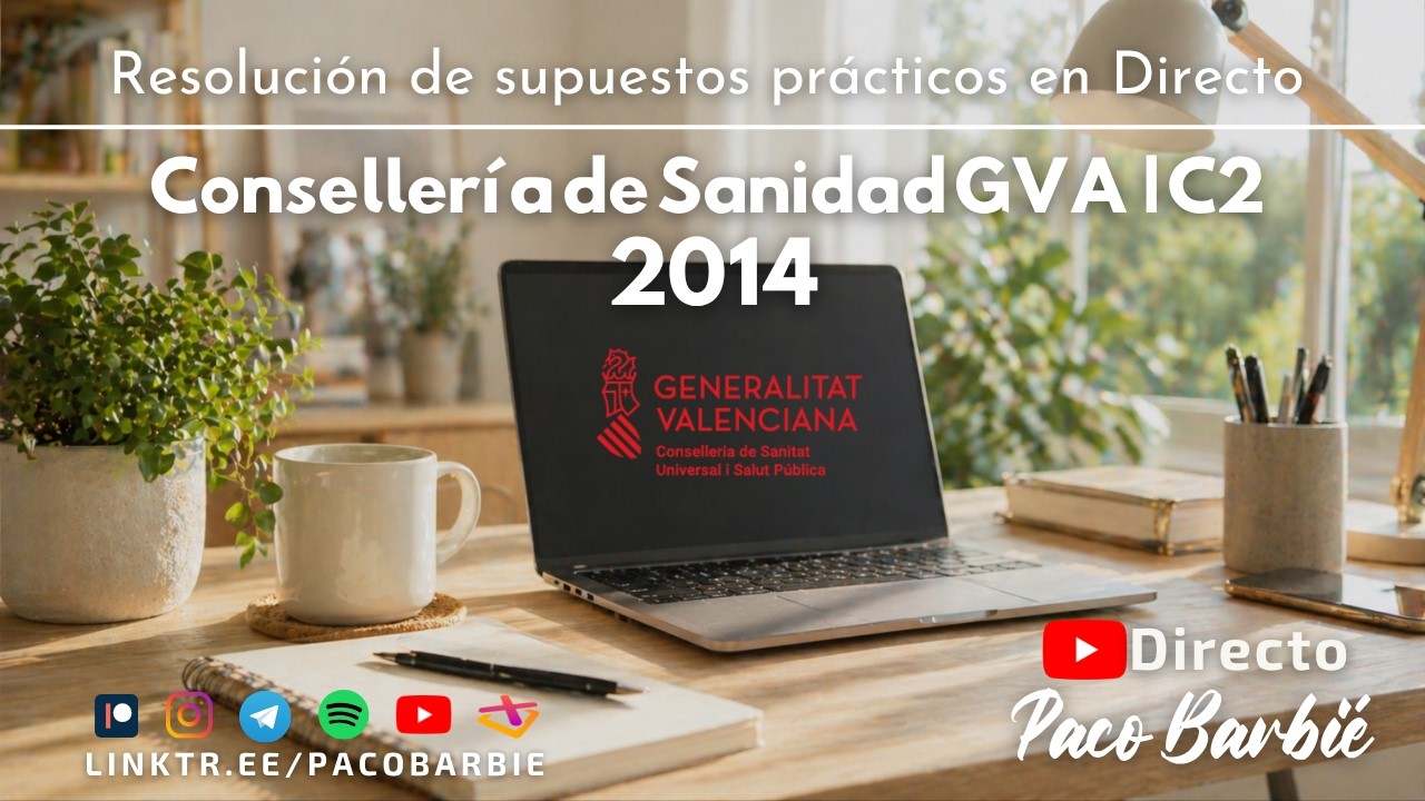 43.- Supuesto Práctico C2  - GVA 2014