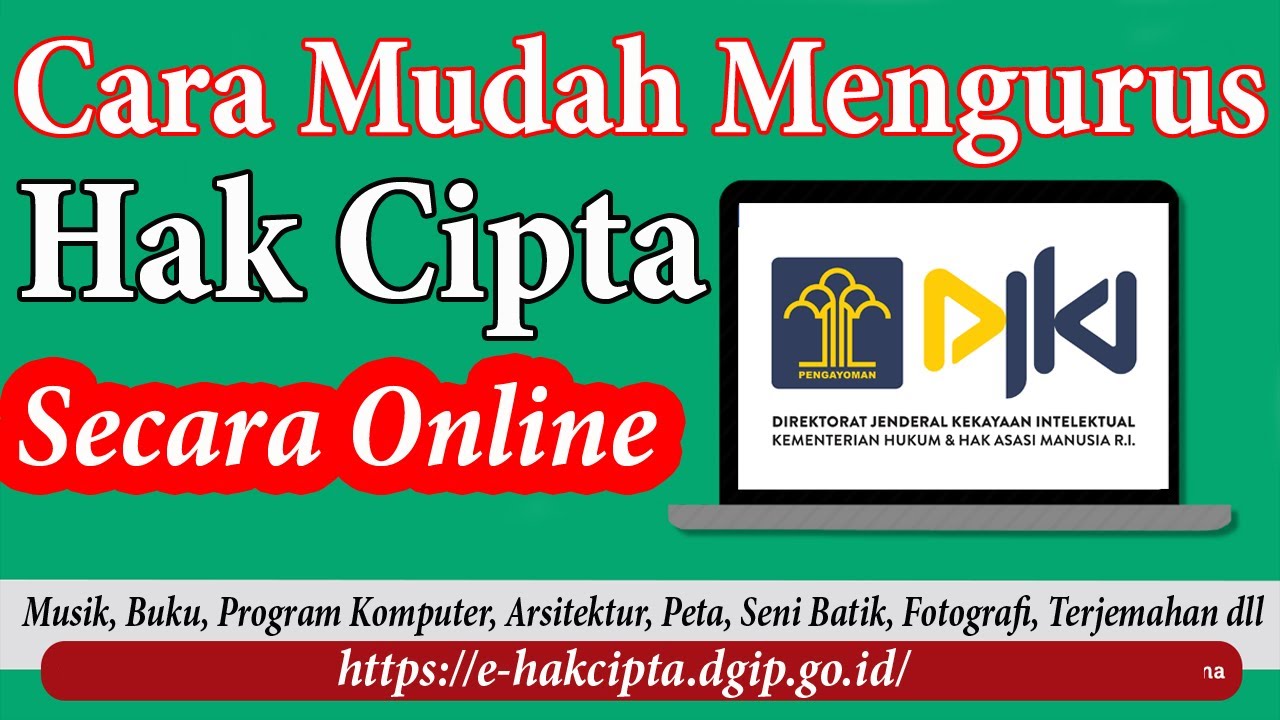 Cara Mengurus Hak Cipta |  Lagu, Logo, Musik, Karya Ilmiah, Program Komputer DLL