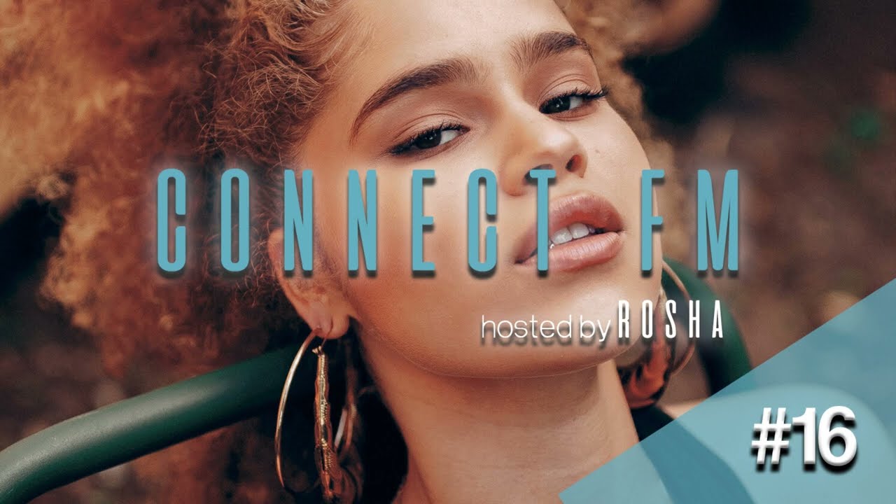 Connect FM Show # 16  Hosted by Rosha