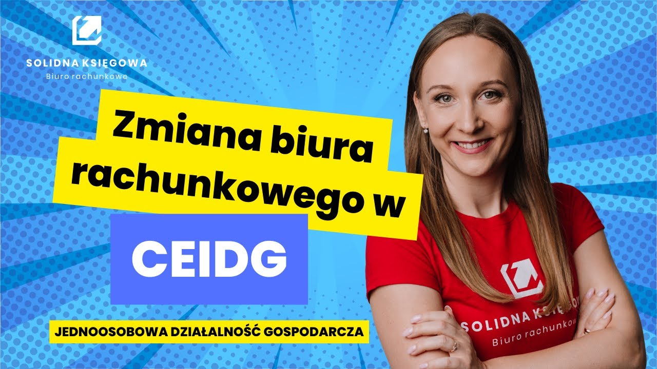 Zmiana biura rachunkowego w CEIDG - Instrukcja