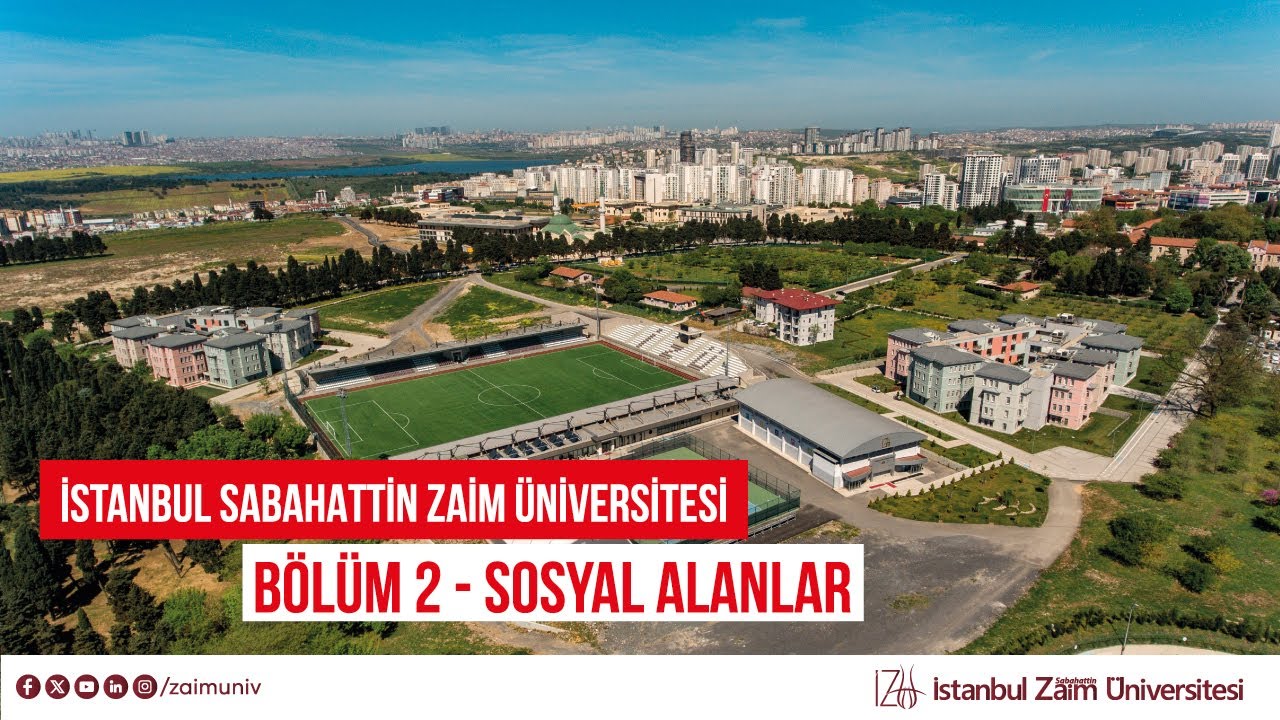Sabahattin Zaim Üniversitesi 2024 Tanıtım, Sosyal Alanlar