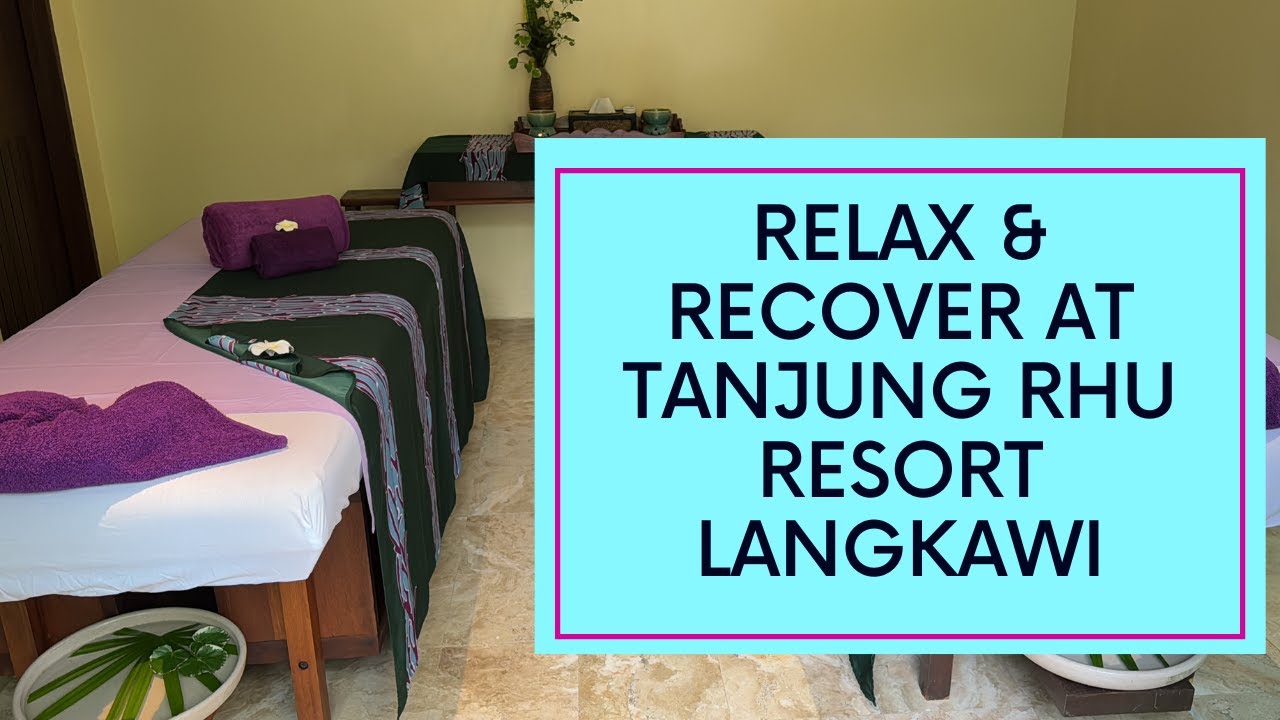 Tanjung Rhu Resort, Langkawi: Relax & Recover with the Ultimate Break