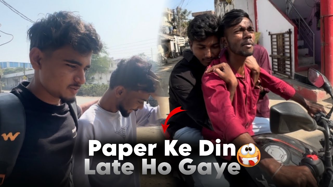 Paper Ke Din Late Ho Gaye 😂 #04