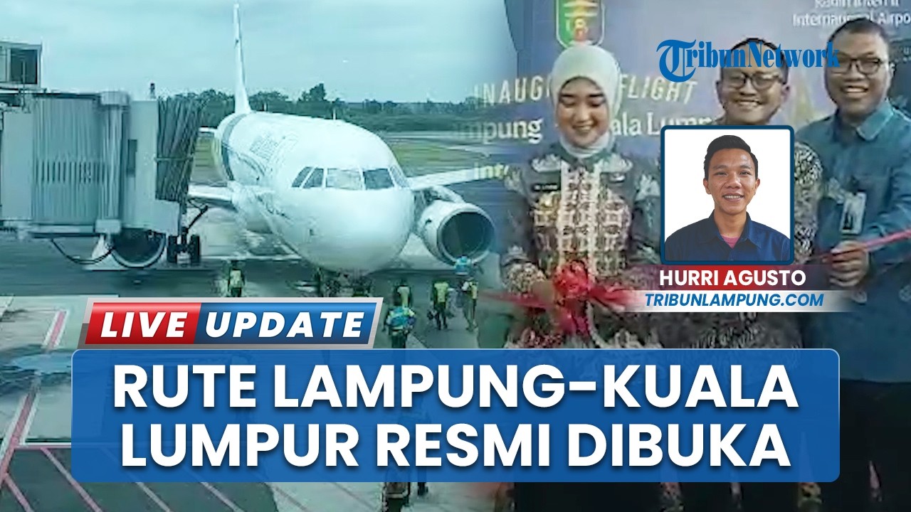 Penerbangan Lampung Kuala Lumpur Resmi Dibuka, Wagub Perkuat Konektivitas Lampung