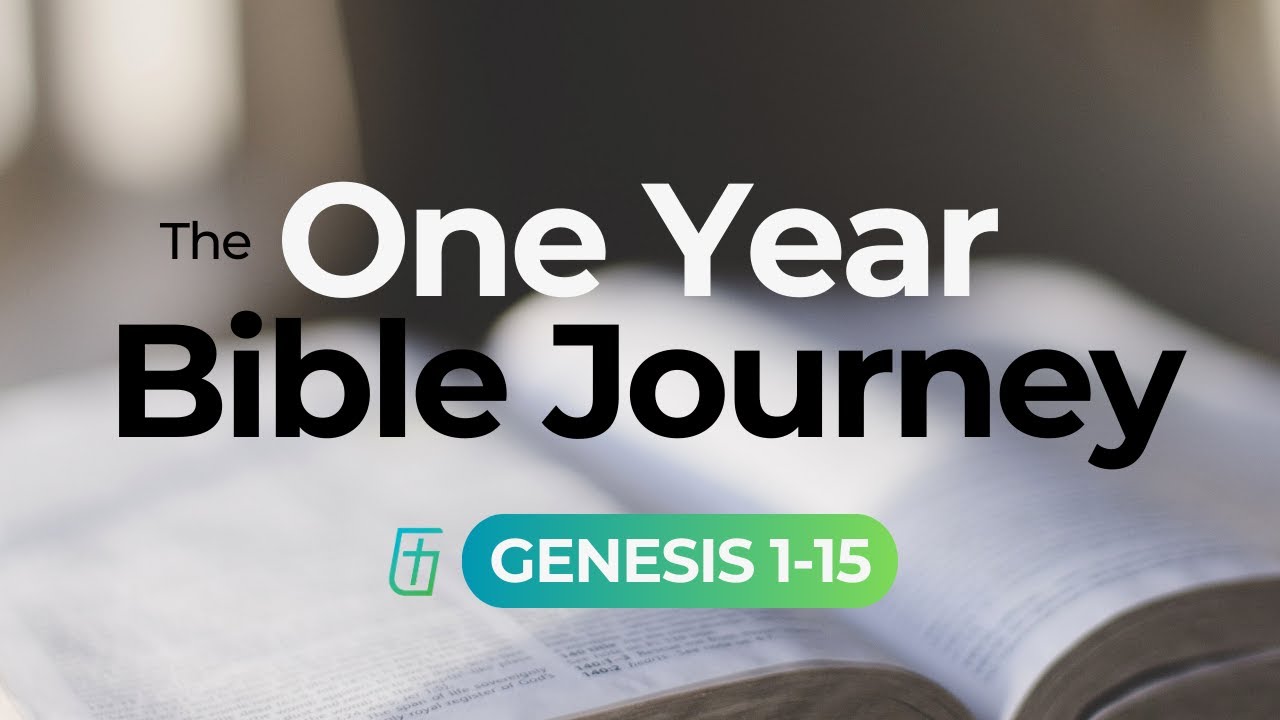 The One Year Bible Journey Week 1  | Genesis 1-15   |  The Bible for Beginners  |  Cary Schmidt
