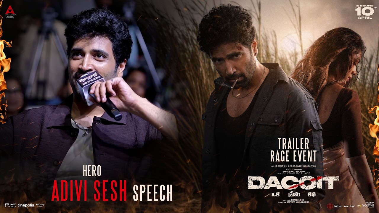 Hero Adivi Sesh Speech at Dacoit Movie Trailer Rage Event | YouWe Media
