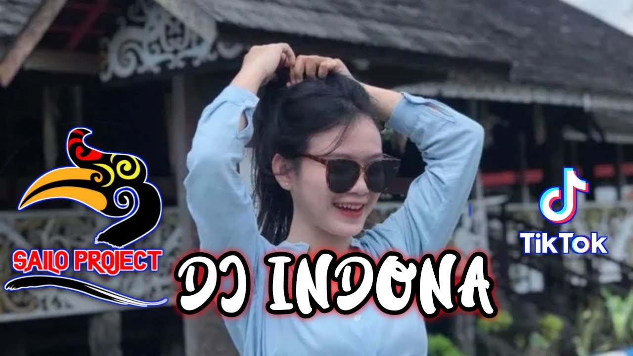 DJ INDONA DAYAK || SAILO 96 PROJECT&radic;