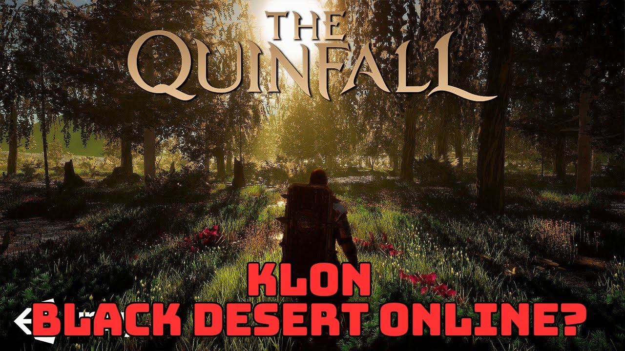 Ta gra to klon BLACK DESERTA?? - The Quinfall Closed Beta 3